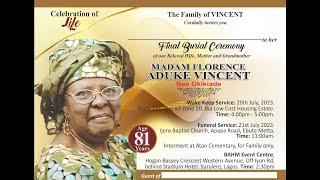 AT REST MADAM FLORENCE ADUKE VINCENT (Nee Okikiade)