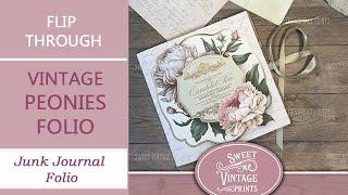 Vintage Peonies Folio | Flip Through | Junk Journal Printables from Sweet Vintage Prints