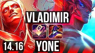 VLADIMIR vs YONE (TOP) | 8/0/0, 8 solo kills, Legendary, Rank 14 Vlad | EUW Grandmaster | 14.16