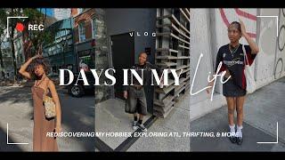 days in my life pt. 2 | finding new hobbies, exploring atlanta, thrifting