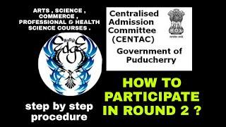 How to participate in round 2 in centac | apply for round 2 in centac | step by step procedure