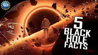 5 Black Hole Facts