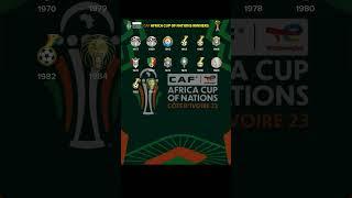 All CAF AFRICA Cup of Nations Winners / Champions [1957 - 2025] (Ivory Coast/Cameroon/Nigeria/Egypt)