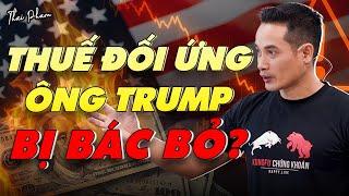ÔNG TRUMP THUA KIỆN? TÒA ÁN MỸ HỦY BỎ THUẾ NHẬP KHẨU – CHUYỆN GÌ SẮP XẢY RA?