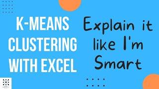 Customer Segmentation: K-Means Clustering with EXCEL #kmeans #excel