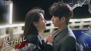 My Mr. Yan, only I can unbutton you and see your body~ | My Lethal Man | Fresh Drama