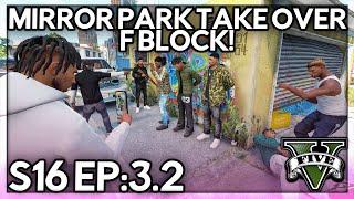 Episode 3.2: Mirror Park Take Over F Block?! | GTA RP | GWRP V1