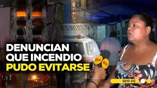  Vecinos de Barrios Altos denuncian falta de apoyo tras incendio #LASCOSASRPP | DESPACHO