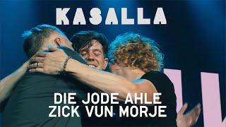 KASALLA - Die jode ahle Zick vun morje (Et offizielle Video)