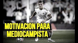 Si Eres MEDIOCAMPISTA Mira Este Video | Motivación Fútbol | 
