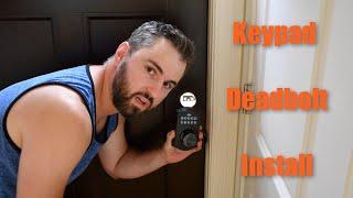 Schlage Keypad Deadbolt Install (Start to Finish)!