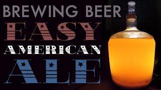 Brewing Beer - Easy American Ale