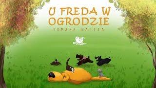 U FREDA W OGRODZIE cała bajka – Bajkowisko - bajki dla dzieci – słuchowisko dla dzieci (audiobook)