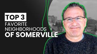 3 Favorite Neighborhoods in Somerville, Massachusetts | Living in Somerville, MA