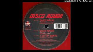 Disco Rouge - Disco Rouge (Extended Mix) *Oldskool House*