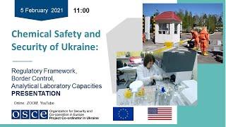 Chemical Safety and Security of Ukraine:
