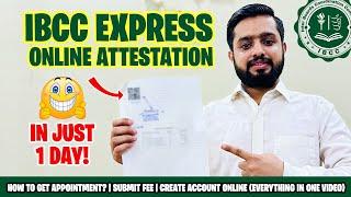 IBCC Express Documents Attestation Process Online (Fees, Appointment Booking, Requirements)