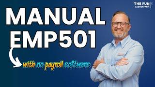 Manual EMP501 submission with no payroll software