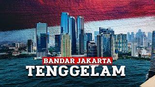 Kenapa Bandar Jakarta Tenggelam Dengan Sangat Cepat