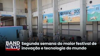 SXSW debate impacto social da tecnologia no mundo l BandNews TV