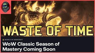 Classic WoW's "Season of Mastery" is a WASTE of TIME!