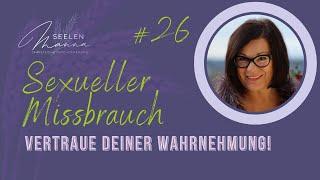 #026 Sexueller Missbrauch - Christliche Psychotherapie