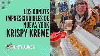  Donuts calentitos en Times Square: La experiencia Krispy Kreme  | Vlog