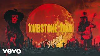 Dorothy - TOMBSTONE TOWN (Lyric Video) ft. Slash