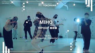【Rei】MIHO / HIPHOP超初級