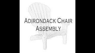 Assembly Douglas Nance Adirondack Chairs