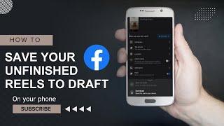 How to Save Facebook Reels as Draft