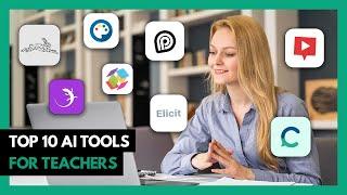 Top 10 A.I. Tools For Teachers 2025