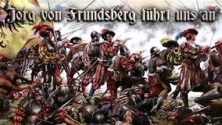 Jörg von Frundsberg führt uns an [Landsknecht song][+English translation]