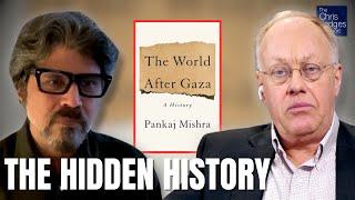 The World After Gaza (w/ Pankaj Mishra) | The Chris Hedges Report