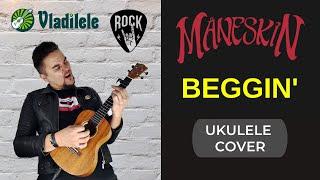 MANESKIN - BEGGIN ukulele cover + GarageBand