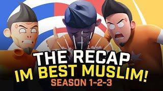 I'm Best Muslim - Season 1-3 - The Recap