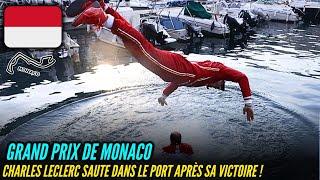  CHARLES LECLERC SAUTE DANS LE PORT DE MONACO APRÈS SA VICTOIRE !