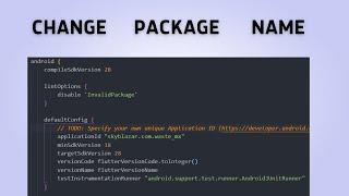 How to change package name in flutter