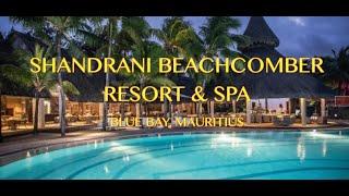 SHANDRANI BEACHCOMBER RESORT & SPA