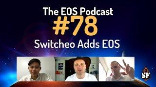 The EOS Podcast #78 - Switcheo Dex & Obolus