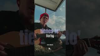 Darho - Tienes to' ( letra )