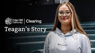 Teagan's Clearing story | Edge Hill University