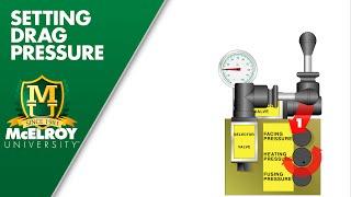 Determining Drag Pressure on a McElroy Fusion Machine