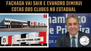 A Fachada vai sair e Evandro diminui as cotas dos clubes no pernambucano de 2025, saiba mais aqui