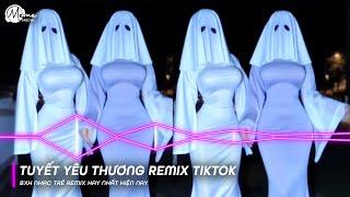 Tuyết Yêu Thương Remix, Từng Bông Tuyết Trắng Rơi Bên Thềm Remix TikTok - Anh Đau Từ Lúc Em Đi Remix