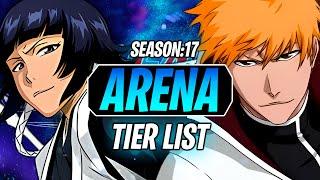 ARENA TIER LIST : Best Characters to use in Season 17 - Bleach Brave Souls