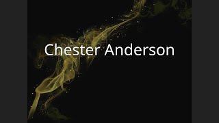 Chester Anderson