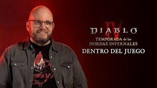 Diablo IV | Dentro del juego | Temporada de las Hordas Infernales