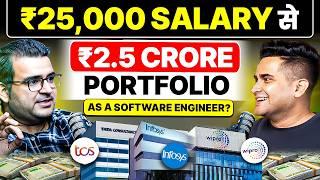 Can a Software Engineer REALLY Achieve Financial Freedom? ₹25,000 Salary to 2.5 CRORES Portfolio.