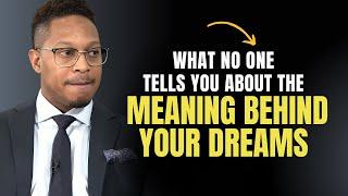 What NO ONE Tells You About the Meaning Behind Your Dreams | Prophet Lovy